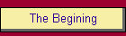 The Begining