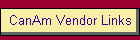 CanAm Vendor Links