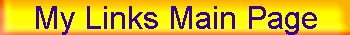 My Links Main Page